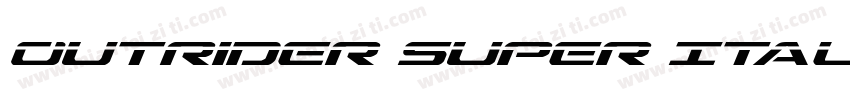Outrider Super Italic字体转换